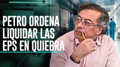 ​🚨 URGENTE: Petro ordena liquidación inmediata de EPS en quiebra